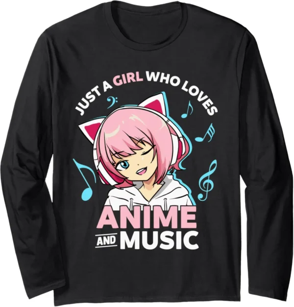 Just A Girl Who Loves Anime and Music Women Anime Teen Girls Long Sleeve T-Shirt